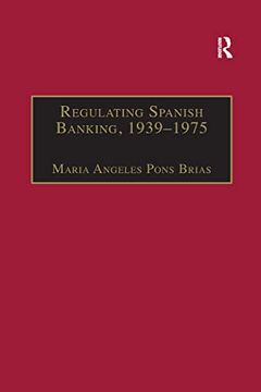 portada Regulating Spanish Banking, 1939-1975 (en Inglés)