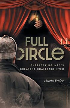 portada Full Circle: Sherlock Holmes's Greatest Challenge Ever (en Inglés)