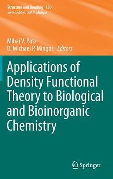 portada applications of density functional theory to biological and bioinorganic chemistry