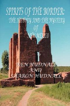 portada spirits of the border iv: the history and mystery of new mexico (in English)