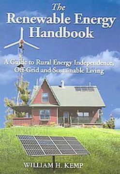 portada renewable energy handbook. guide to rural energy independence, off-grid sustainable living