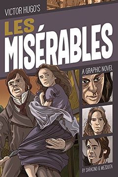 portada Les Misérables: A Graphic Novel (Classic Fiction) (en Inglés)