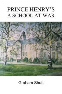 portada Prince Henry's - A School at War