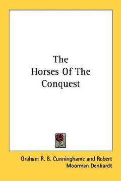 portada the horses of the conquest (in English)