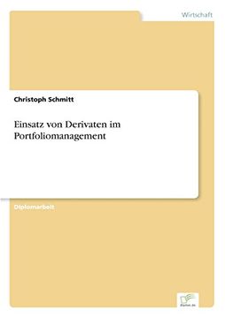 portada Einsatz von Derivaten im Portfoliomanagement (German Edition)