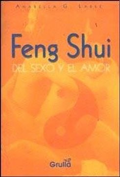 feng shui del sexo y el amor (in Spanish)