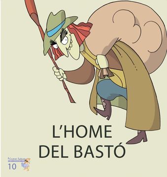 portada LHome del Bastó (Primeres Lectures de Micalet (Versió Majúscula)) - 9788476608609 (in Spanish)