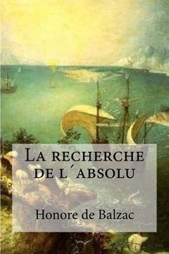 portada La recherche de l´absolu (in French)