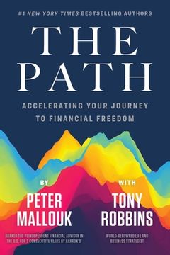 portada The Path: Accelerating Your Journey to Financial Freedom 