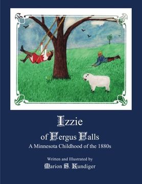 portada Izzie of Fergus Falls: A Minnesota Childhood of the 1880s
