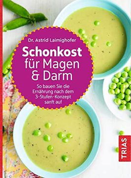 portada Schonkost für Magen und Darm: So Bauen sie die Ernährung Nach dem 3-Stufen-Konzept Sanft auf (en Alemán)