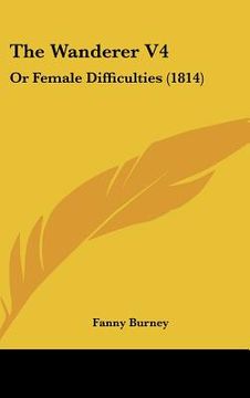 portada the wanderer v4: or female difficulties (1814)