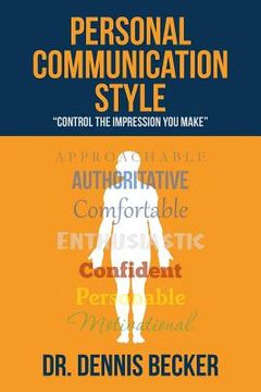 portada Personal Communication Style: "control the impression you make" (en Inglés)