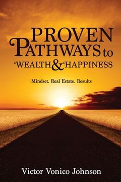 portada Proven Pathways to Wealth and Happiness (en Inglés)