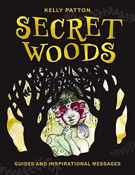 portada Secret Woods: Guides and Inspirational Messages (en Inglés)
