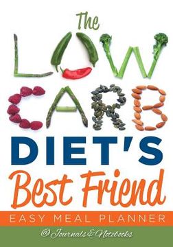 portada The Low Carb Diet's Best Friend: Easy Meal Planner (en Inglés)