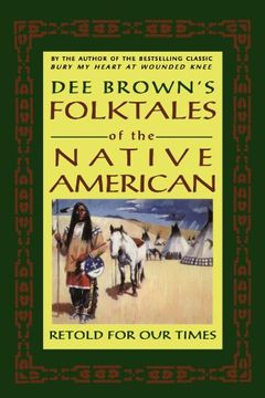 portada Folktales of the Native American: Retold for Our Times (en Inglés)