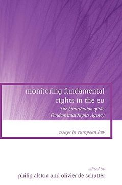 portada monitoring fundamental rights in the eu: the contribution of the fundamental rights agency (en Inglés)