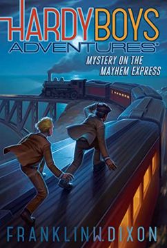 portada Mystery on the Mayhem Express (Hardy Boys Adventures) (en Inglés)