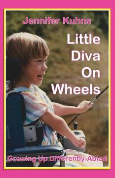 portada Little Diva on Wheels: Growing Up Differently-Abled (en Inglés)