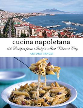 portada Cucina Napoletana: 100 Recipes from Italy's Most Vibrant City