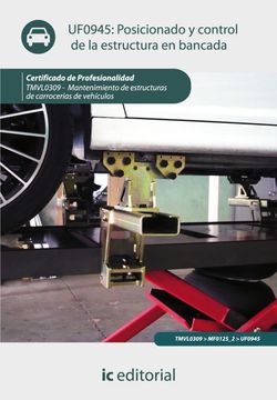 portada (I. B. D. )Posicionado y Control de la Estructura en Bancada. Tmvl0309 Mantenimiento de Estructuras de Carrocerias de Vehiculos (in Spanish)