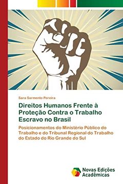 portada Direitos Humanos Frente à Proteção Contra o Trabalho Escravo no Brasil