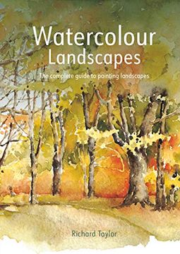 portada Watercolour Landscapes: The Complete Guide to Painting Landscapes (en Inglés)