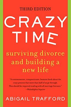 portada Crazy Time: Surviving Divorce and Building a New Life, Third Edition