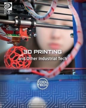 portada 3D Printing and Other Industrial Tech (in English)