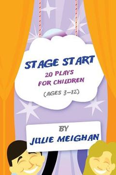 portada stage start 20 plays for children (ages 3-12) (in English)