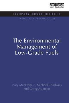 portada The Environmental Management of Low-Grade Fuels (en Inglés)