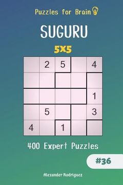 portada Puzzles for Brain - 400 Suguru Expert Puzzles 5x5 vol.36 (en Inglés)