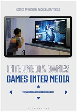 portada Intermedia Games―Games Inter Media: Video Games and Intermediality (in English)