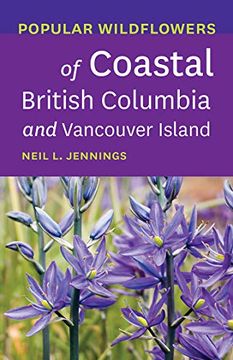 portada Popular Wildflowers of Coastal British Columbia and Vancouver Island (en Inglés)
