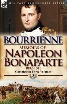 portada memoirs of napoleon bonaparte: volume 2-1802-1813 (en Inglés)