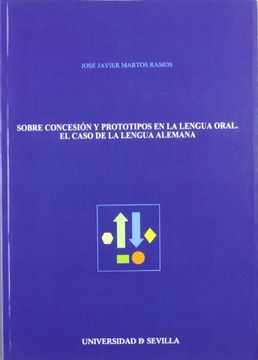 sobre concesión y prototipos en la lengua oral : el caso de la lengua alemana