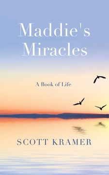 portada Maddie's Miracles: A Book of Life (en Inglés)