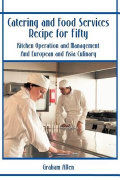 portada catering and food services recipe for fifty (in English)
