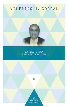 portada Vargas Llosa: La Batalla de las Ideas