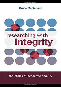 portada Researching With Integrity: The Ethics of Academic Enquiry (en Inglés)
