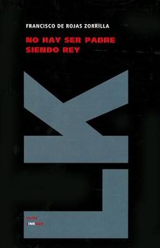 portada No Hay Ser Padre Siendo Rey (in Spanish)