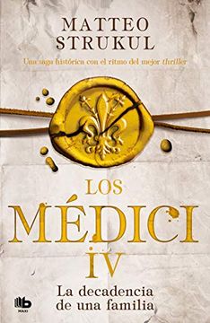 portada Los Medici. La Decadencia de una Familia (Los Médici 4) (in Spanish)