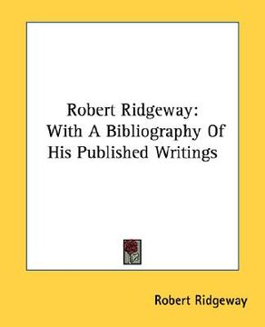 portada robert ridgeway: with a bibliography of his published writings (en Inglés)