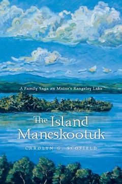 portada The Island Maneskootuk: A Family Saga on Maine's Rangeley Lake