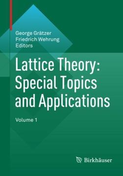 portada Lattice Theory: Special Topics and Applications: Volume 1