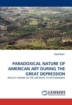portada paradoxical nature of american art during the great depression (en Inglés)