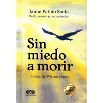 portada SIN MIEDO A MORIR 2DA EDICIÓN (in Spanish)