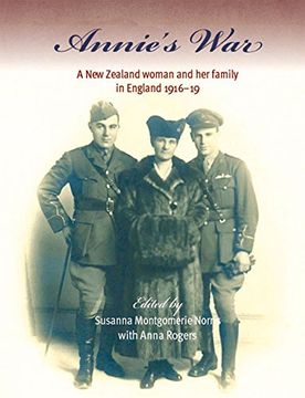 portada Annie's War: A New Zealand Woman and Her Family in England 1916-19
