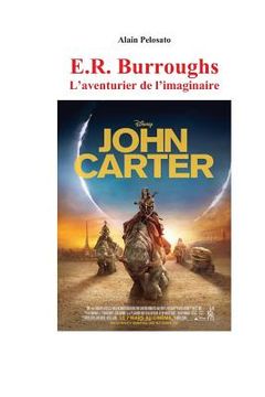 portada E.R. Burroughs l'aventurier de l'imaginaire (en Francés)